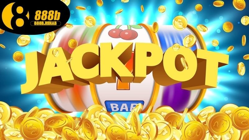 Jackpot lớn nổ hũ 888b có gì hấp dẫn?